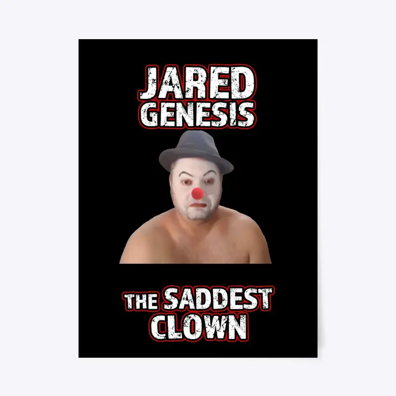 Jared Genesis: The SADDEST Clown