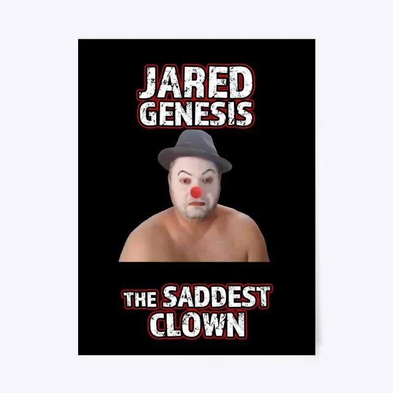 Jared Genesis: The SADDEST Clown